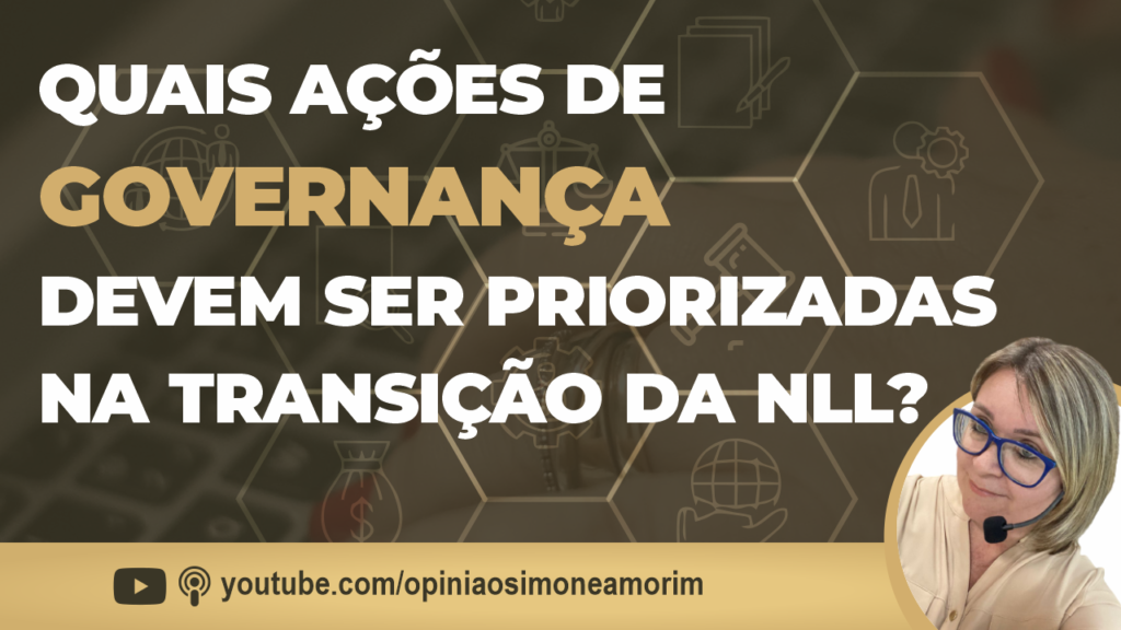 QUAIS SÃO AS AÇÕES DE GOVERNANÇA DA NOVA LEI DE LICITAÇÕES?